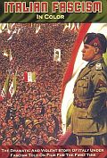 Italian Fascism in Color